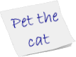 Pet the cat